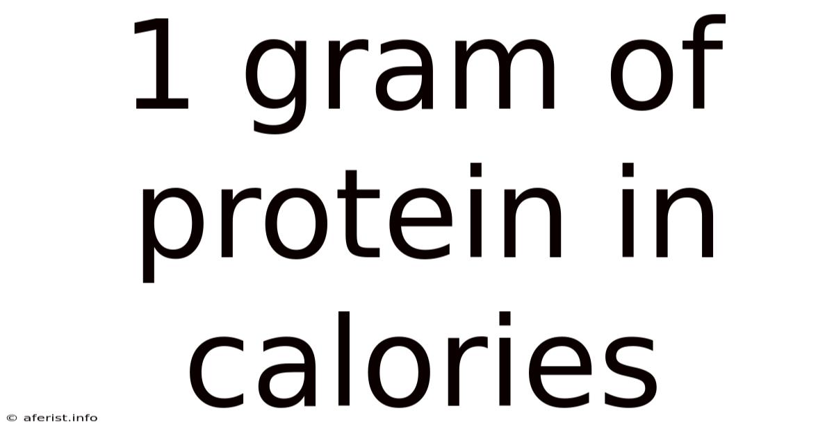 1 Gram Of Protein In Calories