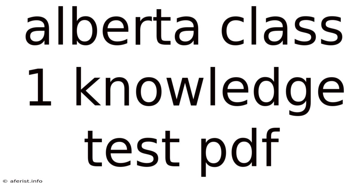 Alberta Class 1 Knowledge Test Pdf