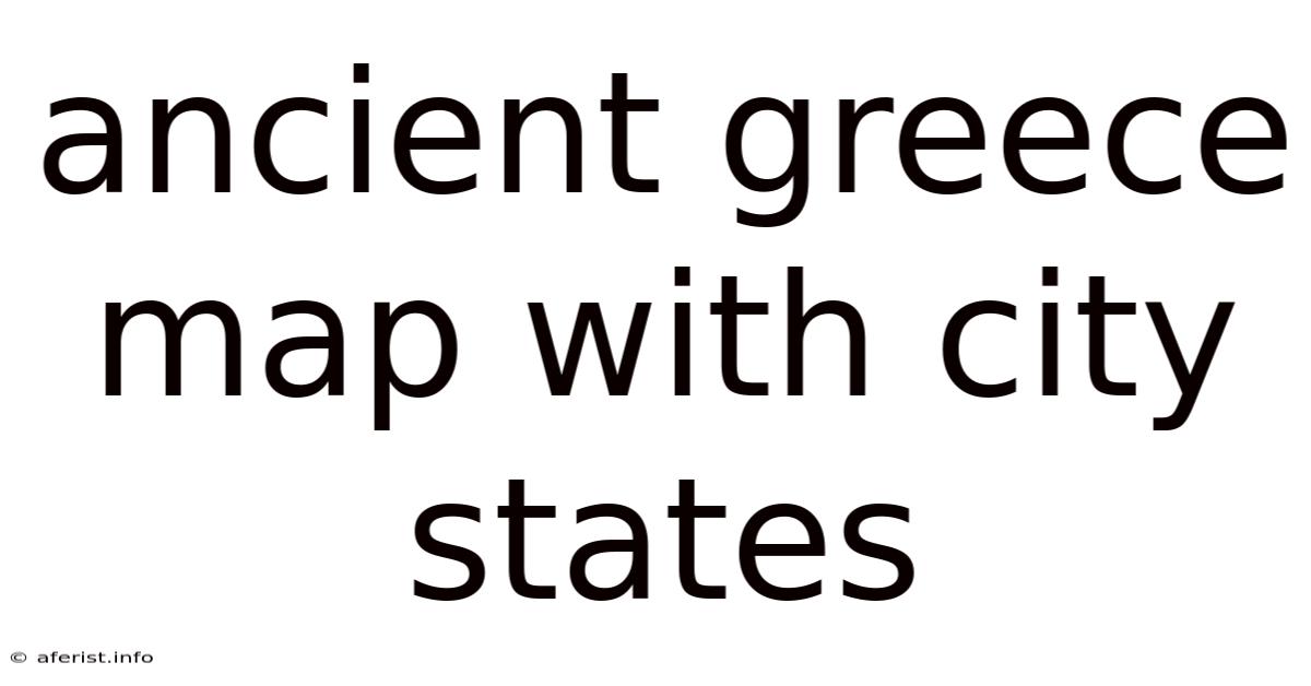 Ancient Greece Map With City States