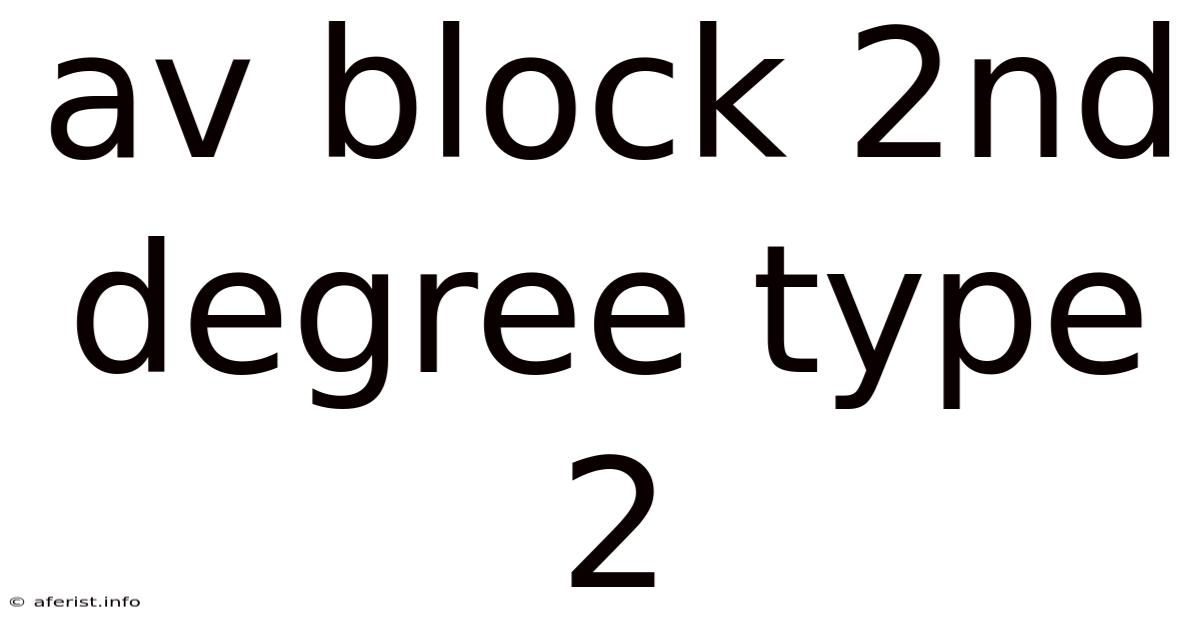 Av Block 2nd Degree Type 2
