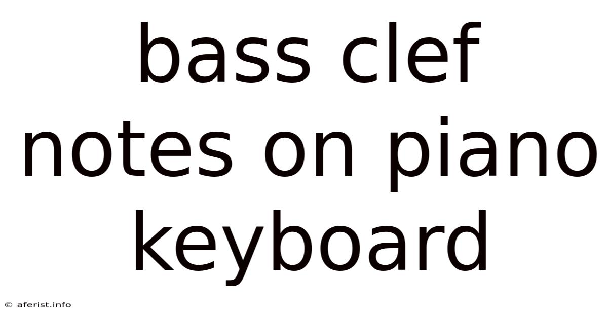 Bass Clef Notes On Piano Keyboard