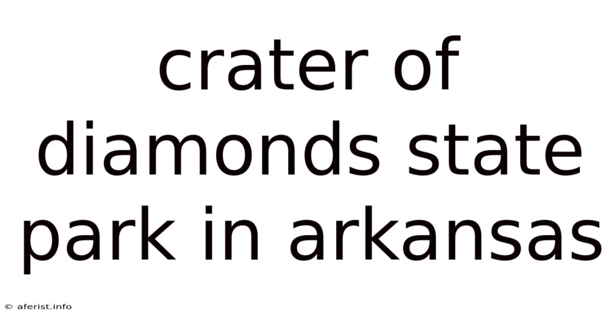 Crater Of Diamonds State Park In Arkansas