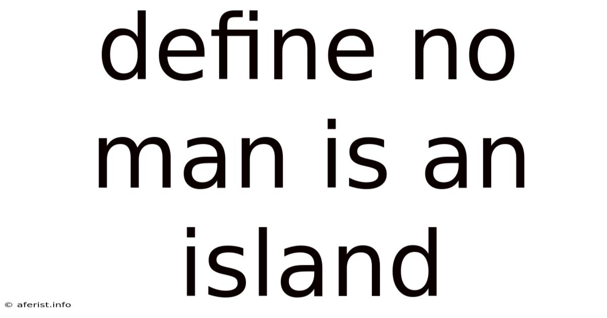Define No Man Is An Island