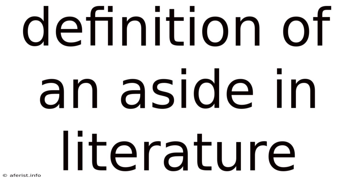 Definition Of An Aside In Literature