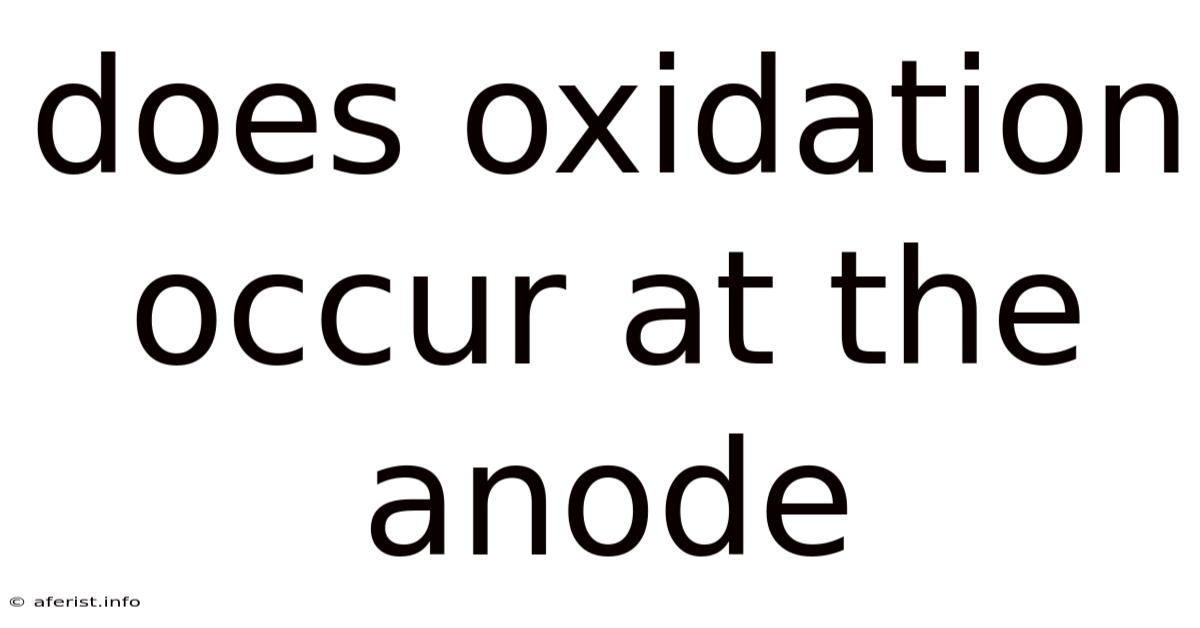 Does Oxidation Occur At The Anode