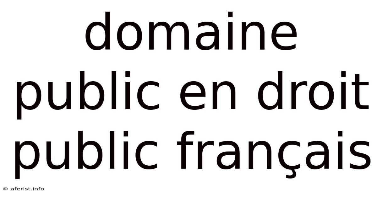 Domaine Public En Droit Public Français