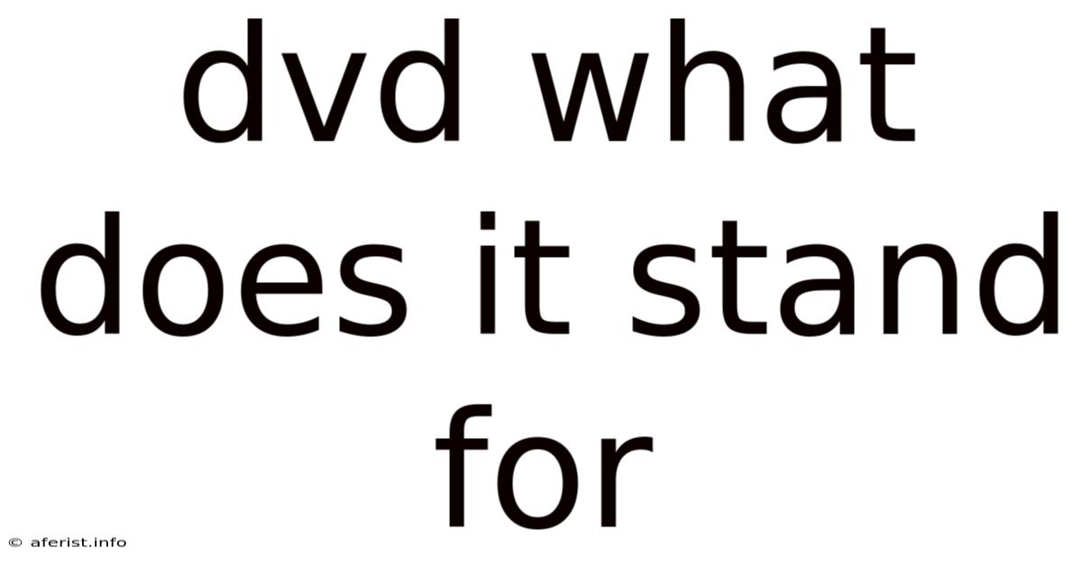 Dvd What Does It Stand For