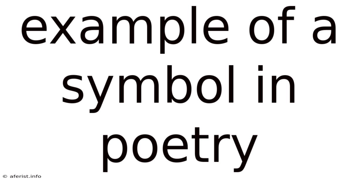 Example Of A Symbol In Poetry