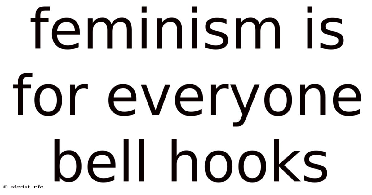 Feminism Is For Everyone Bell Hooks