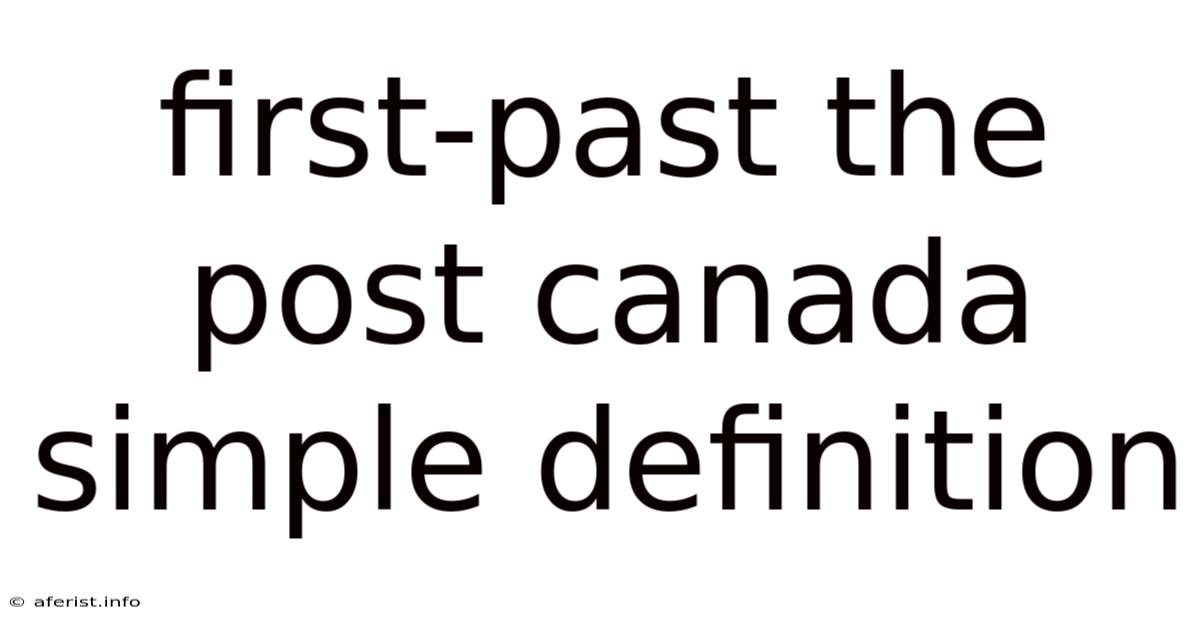 First-past The Post Canada Simple Definition