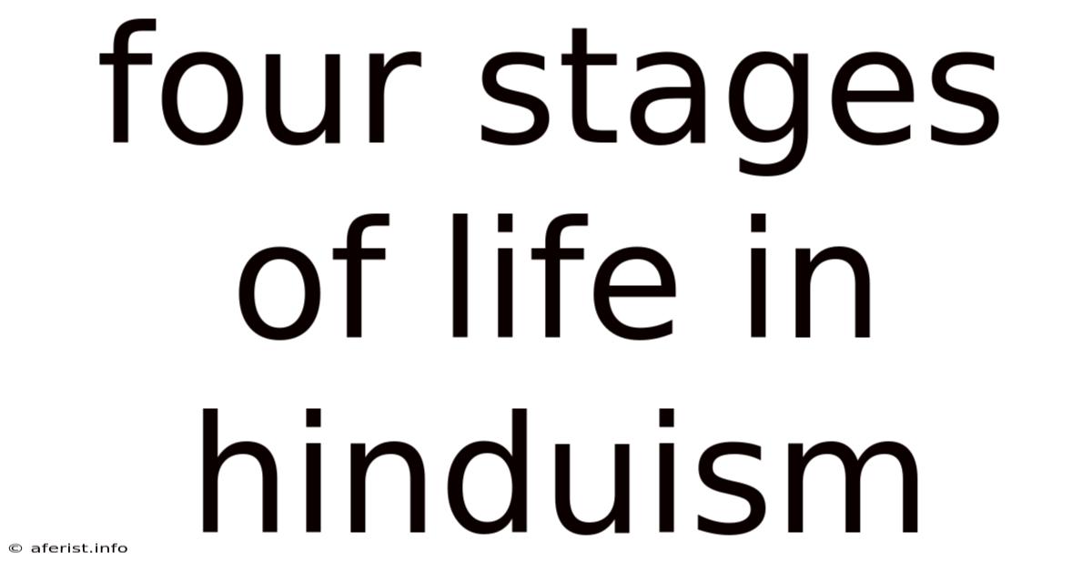 Four Stages Of Life In Hinduism