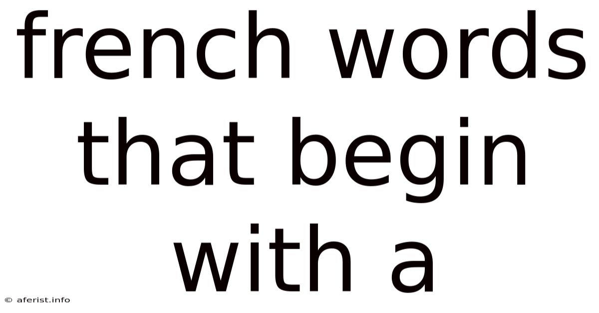 French Words That Begin With A