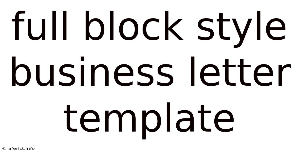 Full Block Style Business Letter Template