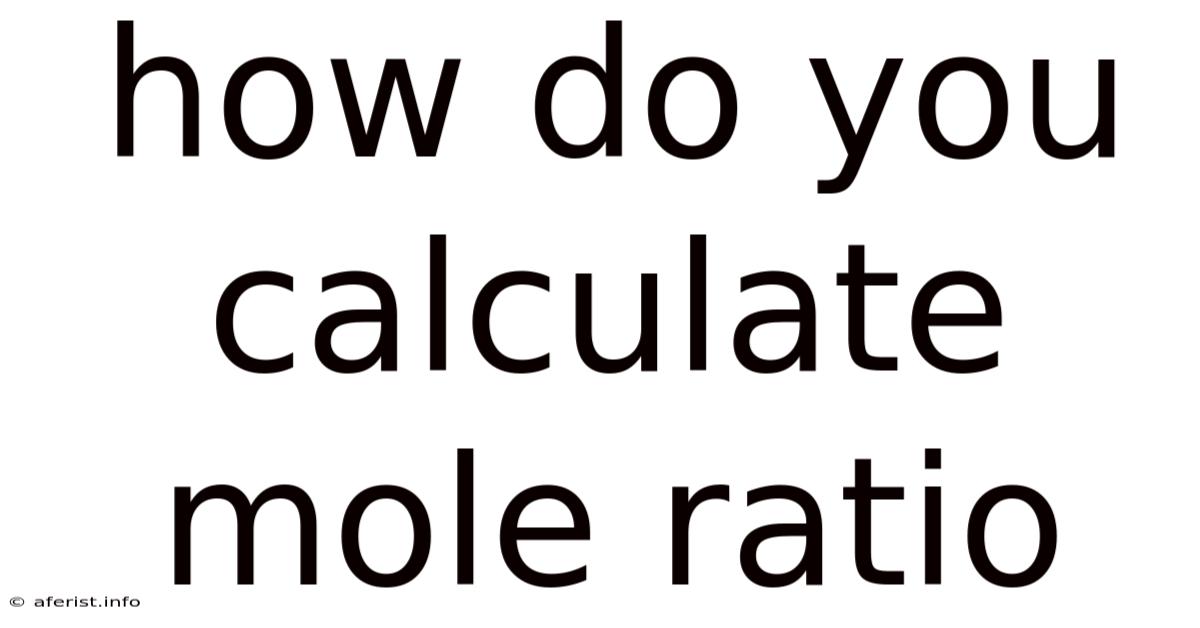 How Do You Calculate Mole Ratio
