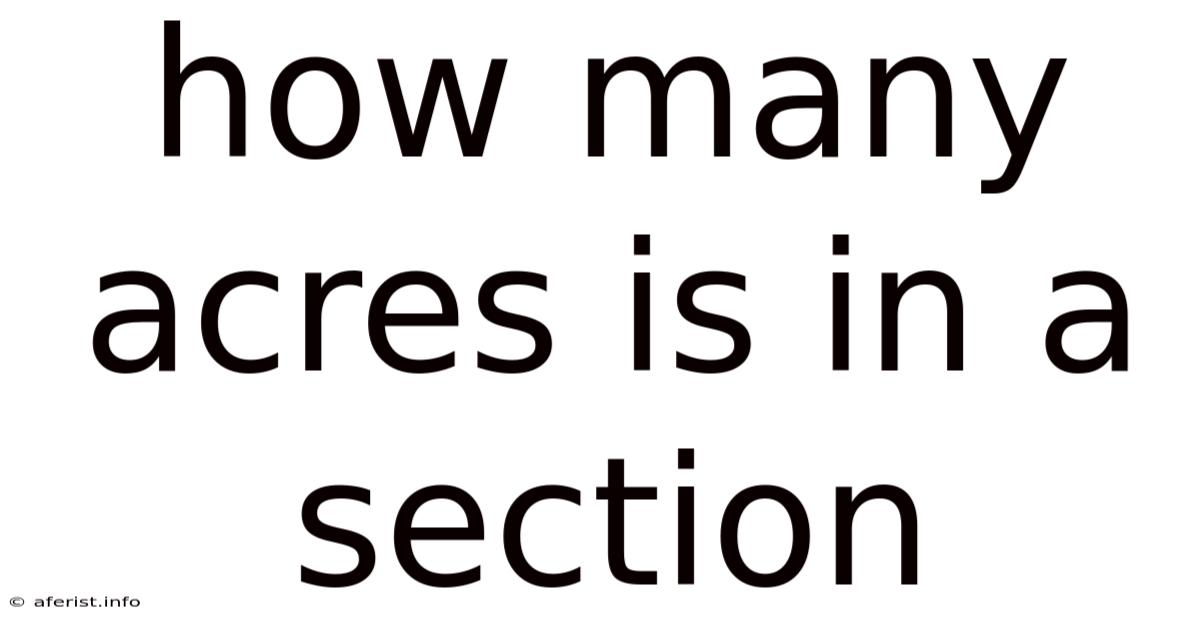 How Many Acres Is In A Section