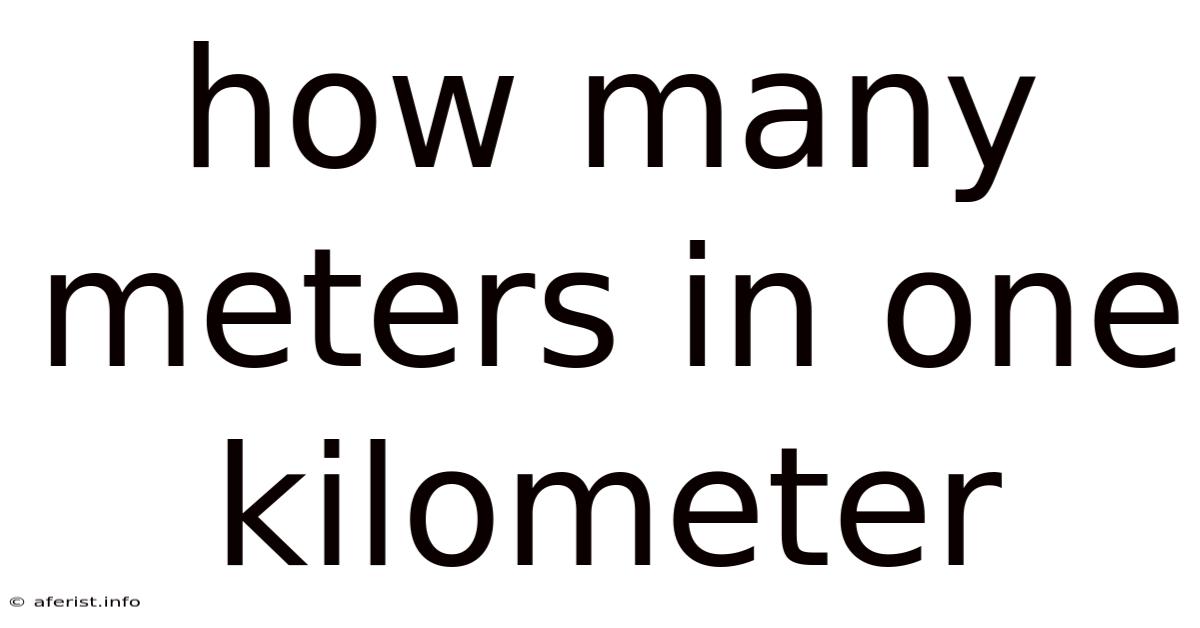 How Many Meters In One Kilometer