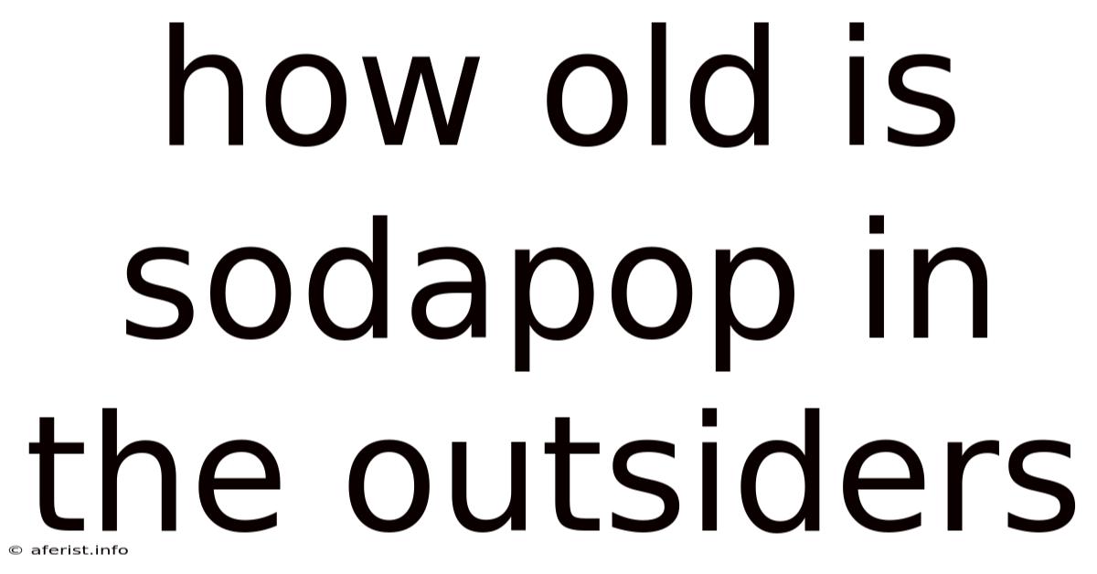 How Old Is Sodapop In The Outsiders