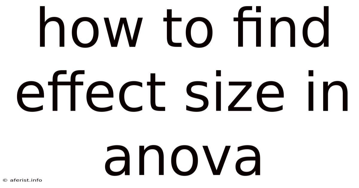 How To Find Effect Size In Anova