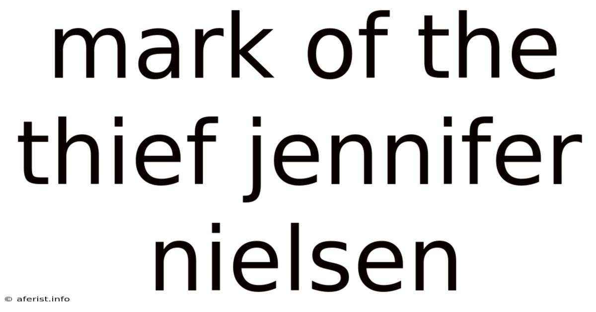 Mark Of The Thief Jennifer Nielsen