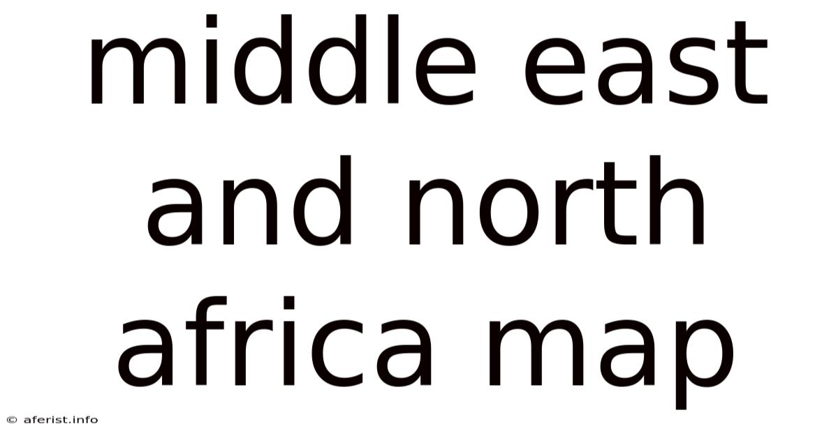 Middle East And North Africa Map