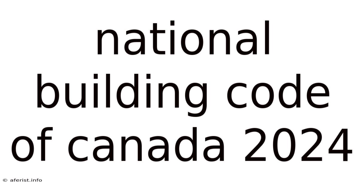 National Building Code Of Canada 2024
