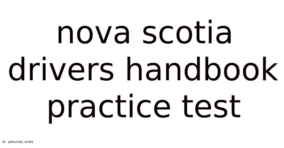 Nova Scotia Drivers Handbook Practice Test