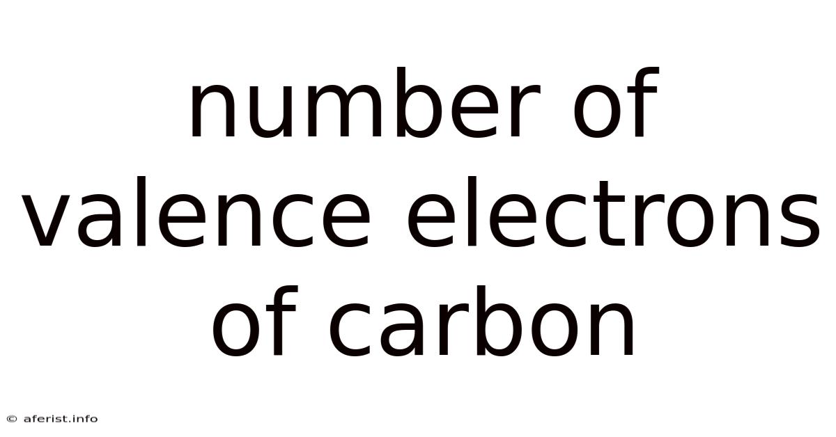 Number Of Valence Electrons Of Carbon