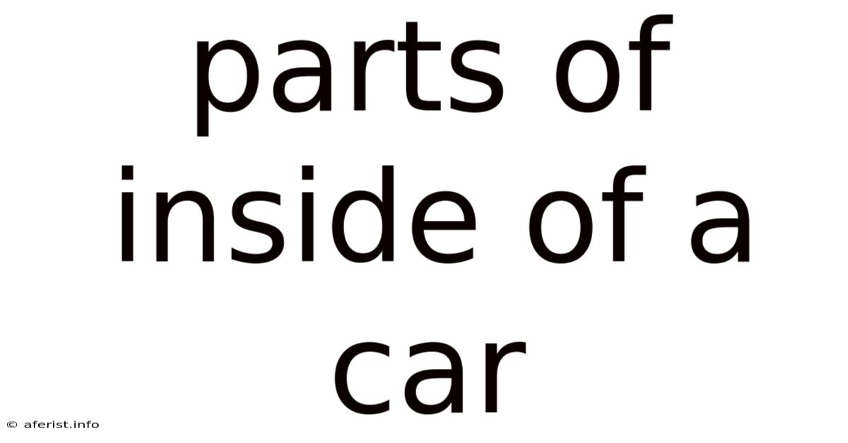 Parts Of Inside Of A Car