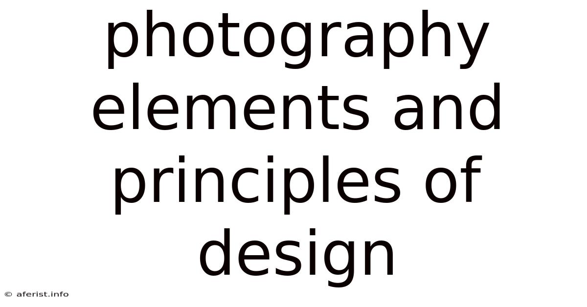 Photography Elements And Principles Of Design