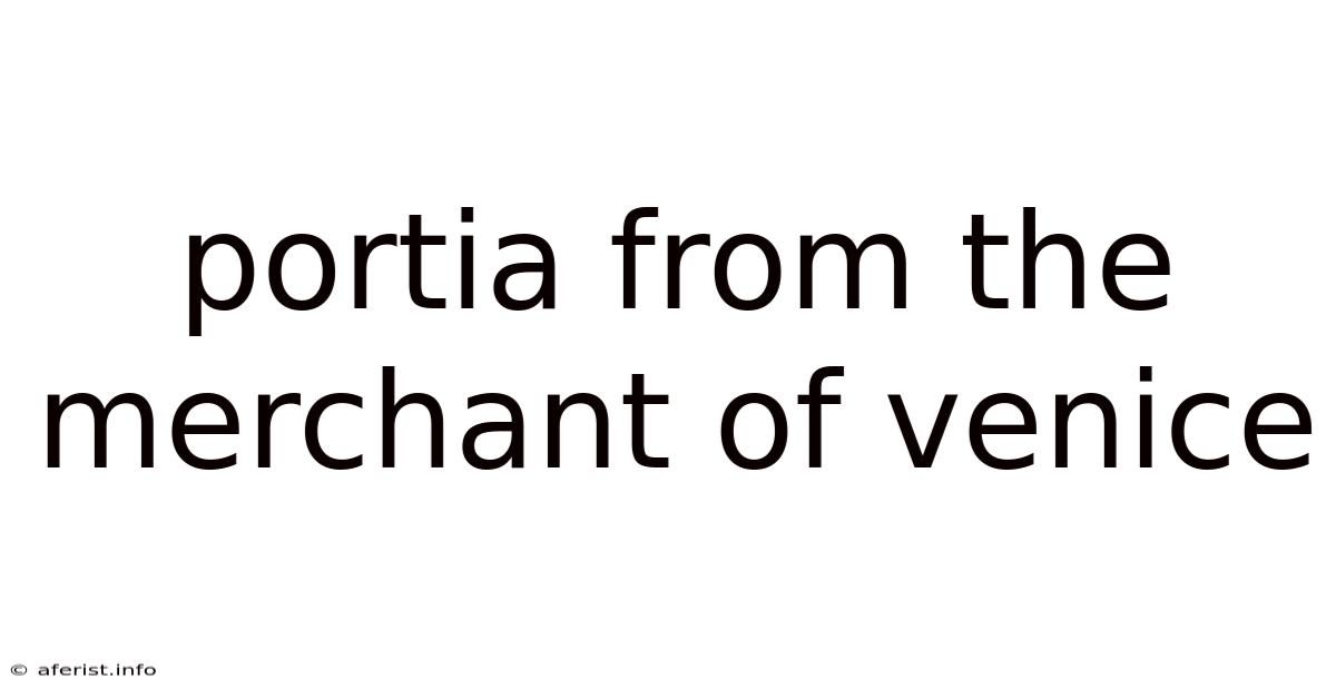 Portia From The Merchant Of Venice