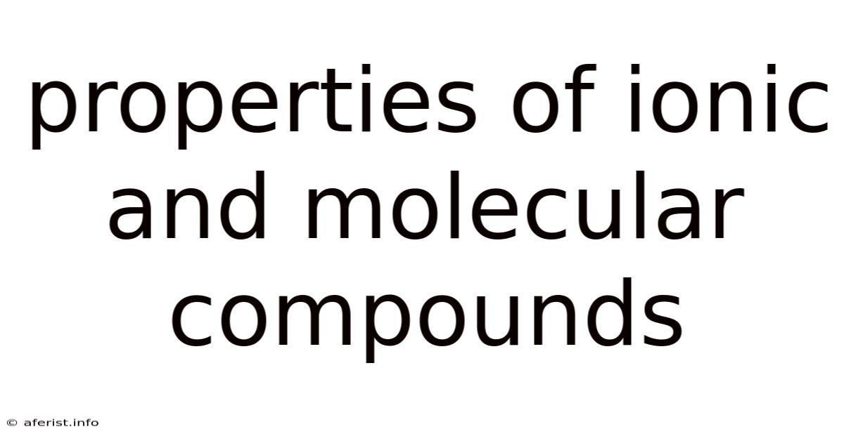 Properties Of Ionic And Molecular Compounds