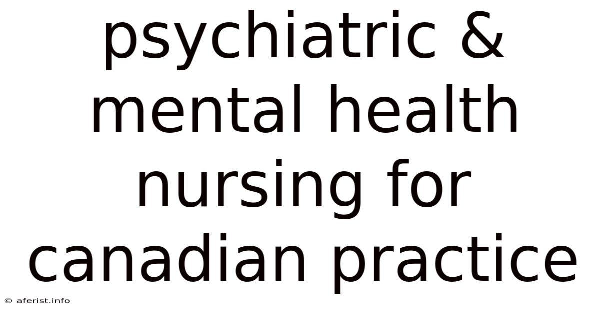 Psychiatric & Mental Health Nursing For Canadian Practice