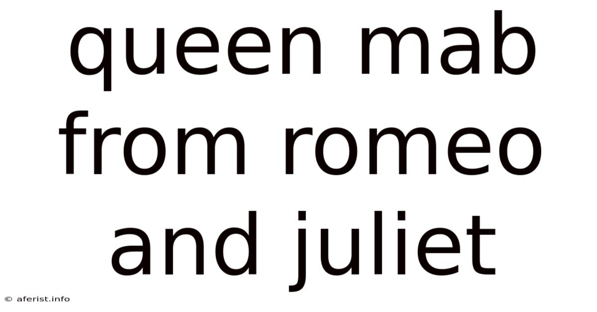 Queen Mab From Romeo And Juliet