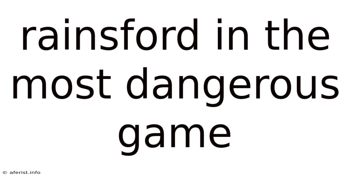Rainsford In The Most Dangerous Game