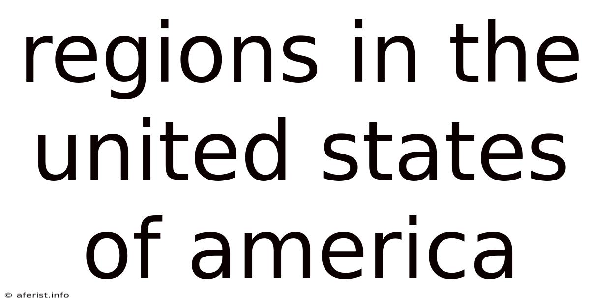 Regions In The United States Of America