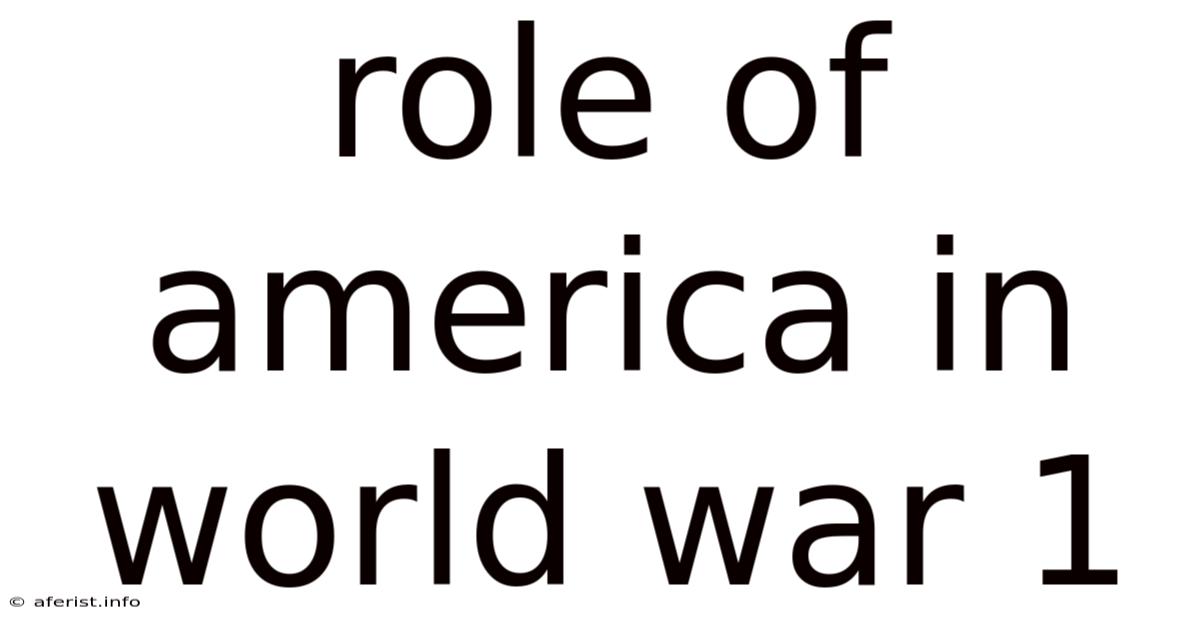 Role Of America In World War 1