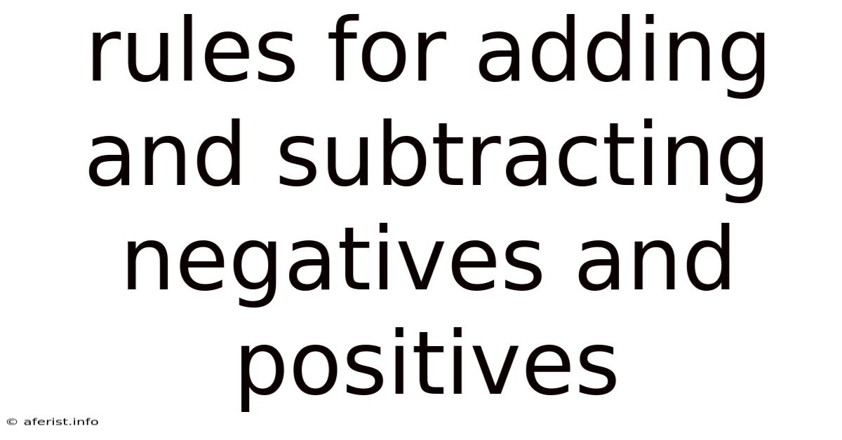 Rules For Adding And Subtracting Negatives And Positives