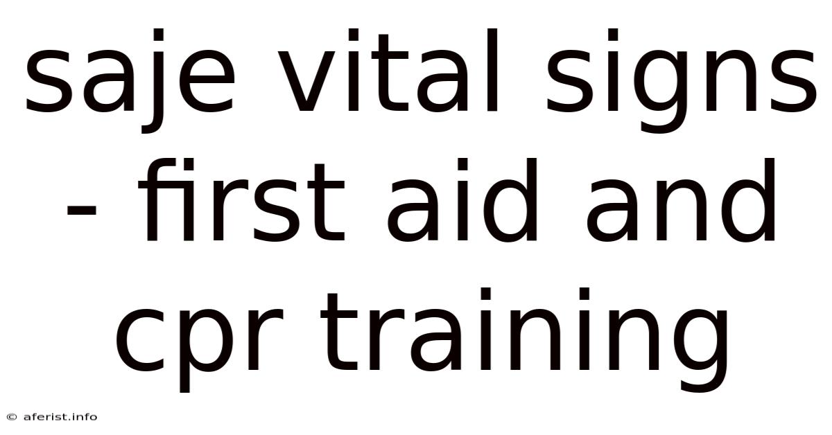 Saje Vital Signs - First Aid And Cpr Training