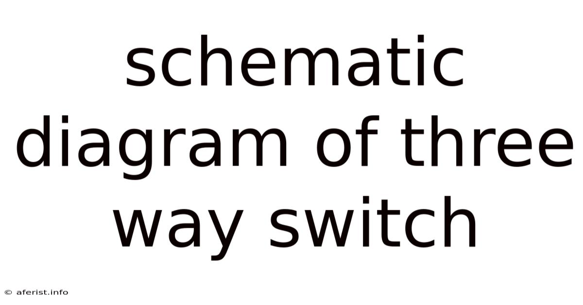 Schematic Diagram Of Three Way Switch