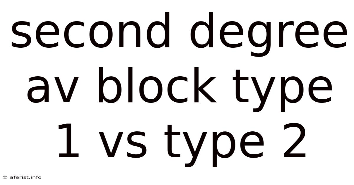 Second Degree Av Block Type 1 Vs Type 2