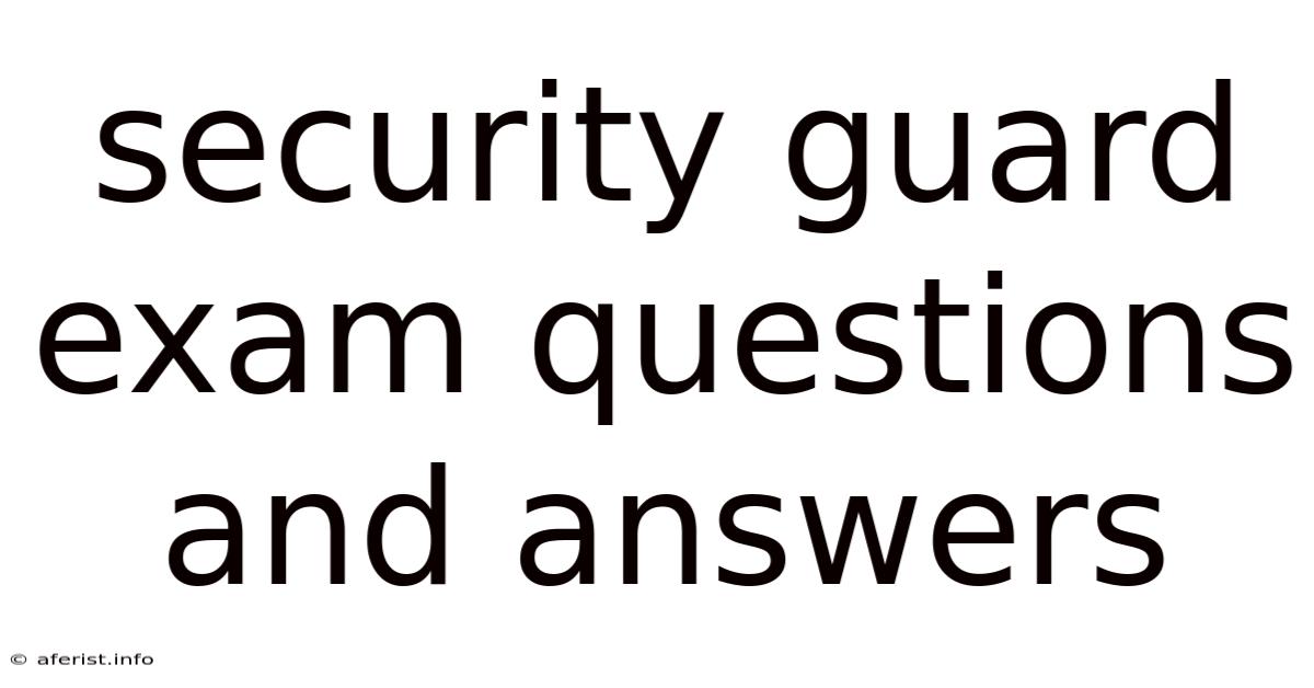 Security Guard Exam Questions And Answers
