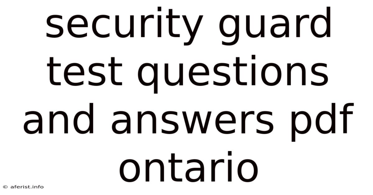 Security Guard Test Questions And Answers Pdf Ontario