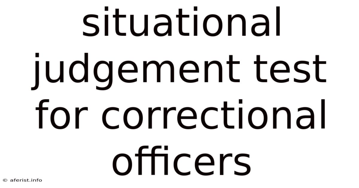 Situational Judgement Test For Correctional Officers