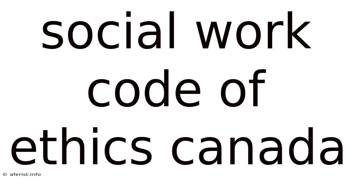 Social Work Code Of Ethics Canada