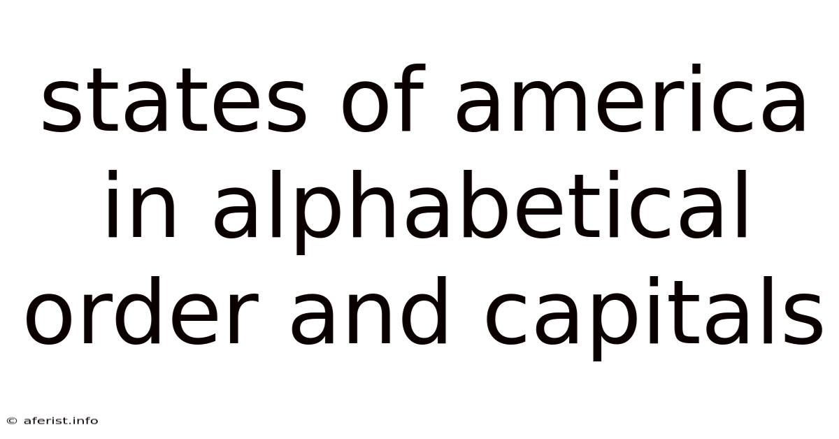 States Of America In Alphabetical Order And Capitals