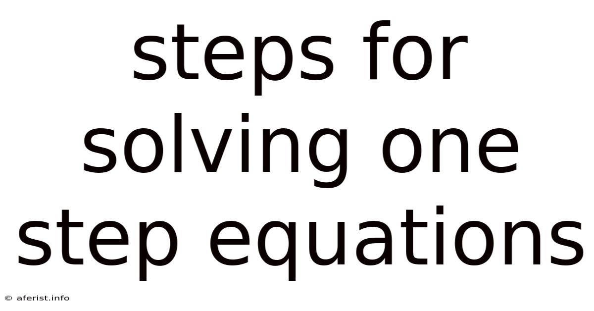 Steps For Solving One Step Equations