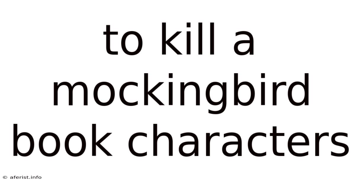 To Kill A Mockingbird Book Characters