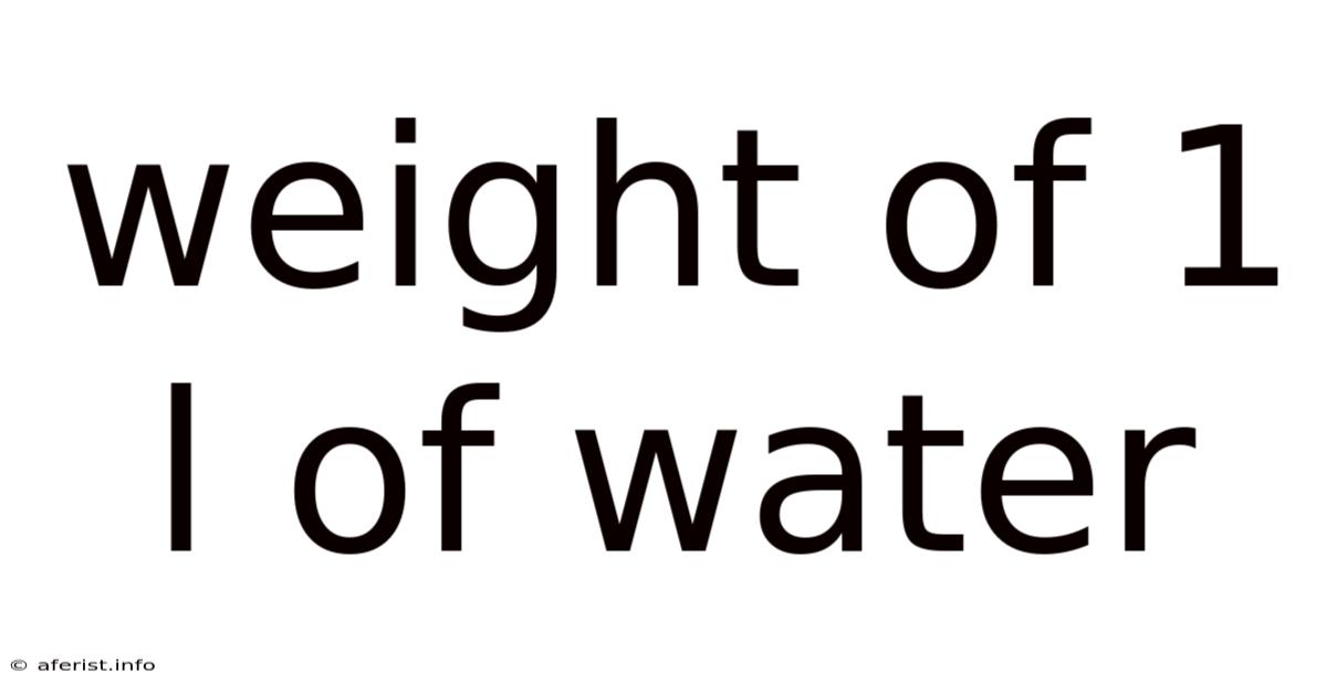 Weight Of 1 L Of Water
