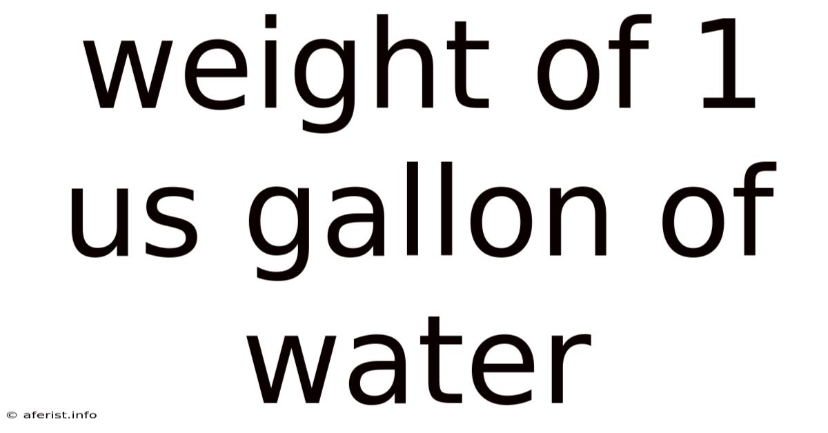 Weight Of 1 Us Gallon Of Water