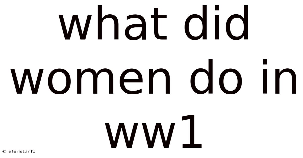 What Did Women Do In Ww1